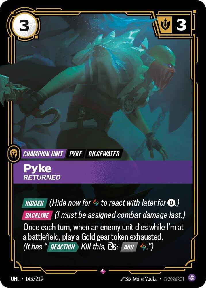Pyke - Returned - Unleashed (UNL)
