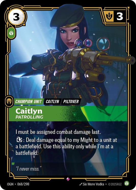 Caitlyn - Patrolling - Origins (OGN)