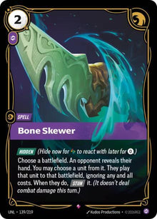 Bone Skewer - Unleashed (UNL)