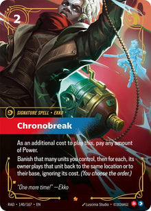 Chronobreak - 140/167 - Radiance (RAD)