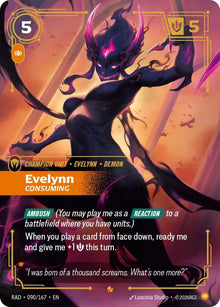 Evelynn, Consuming - 090/167 - Radiance (RAD)