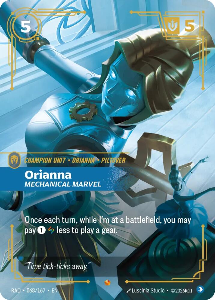 Orianna, Mechanical Marvel - 068/167 - Radiance (RAD)