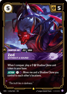 Zed, Without a Sound (Alternate Art) - Vendetta (VEN)