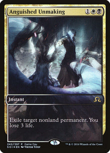 Anguished Unmaking - Game Day & Store Championship Promos (GAME) - FOIL